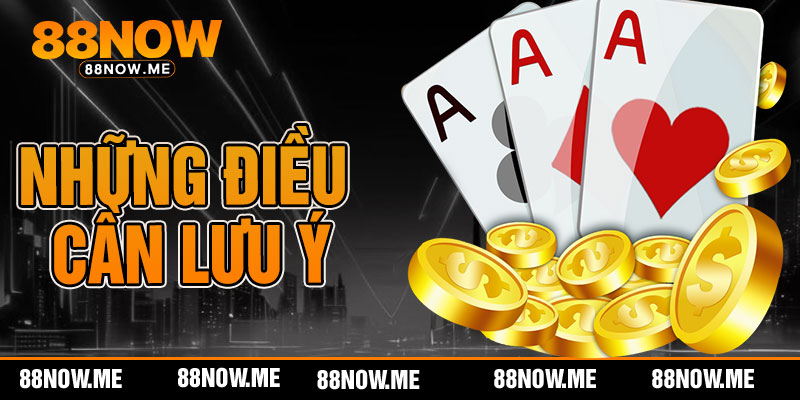 Những Điều Cần Lưu Ý